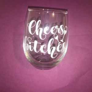 Cheers Bitches Stemless wine glass